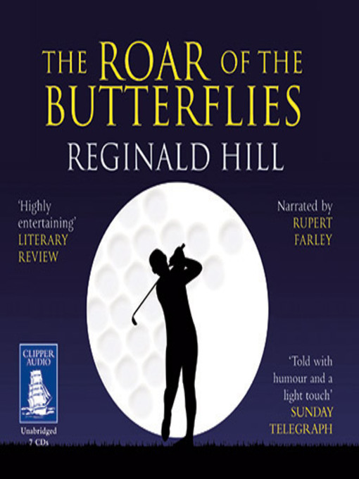 Title details for The Roar of the Butterflies by Reginald Hill - Available